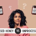 What is Processed Honey Vs. Unprocessed Honey? Their Benefits.